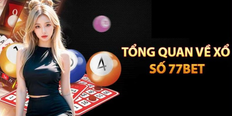 Sảnh xổ số 77BET làm mưa làm gió trong group người chơi